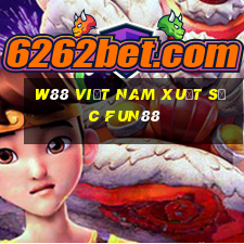 W88 Việt nam xuất sắc Fun88