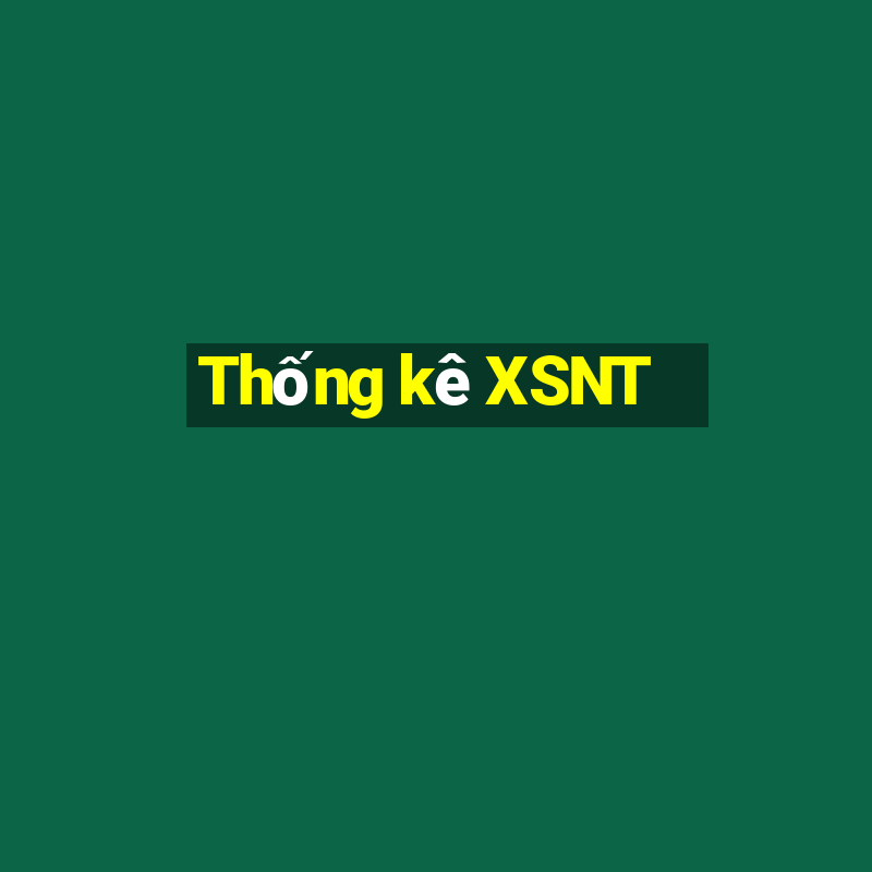 Thống kê XSNT