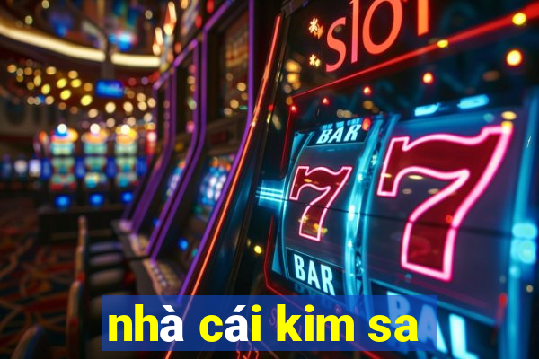 nhà cái kim sa