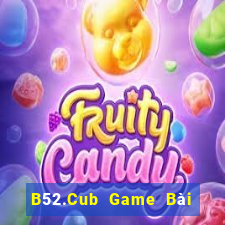 B52.Cub Game Bài Poker Online