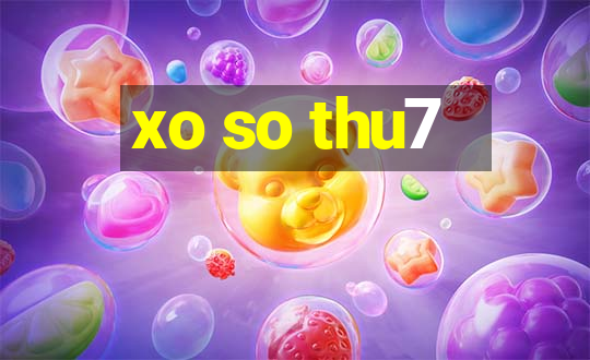 xo so thu7