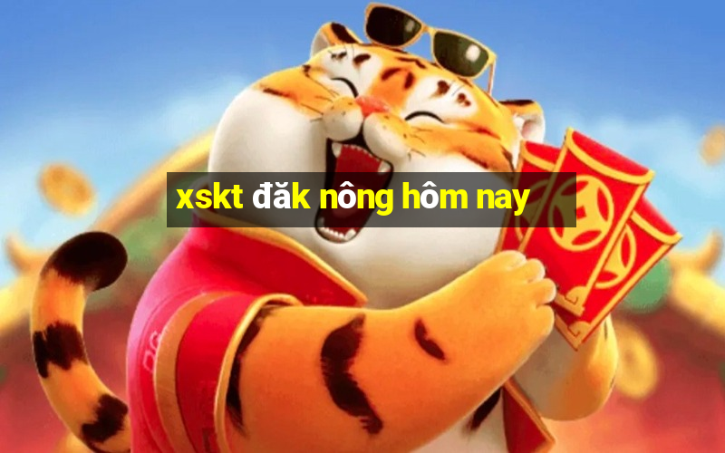 xskt đăk nông hôm nay