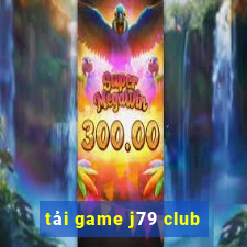 tải game j79 club