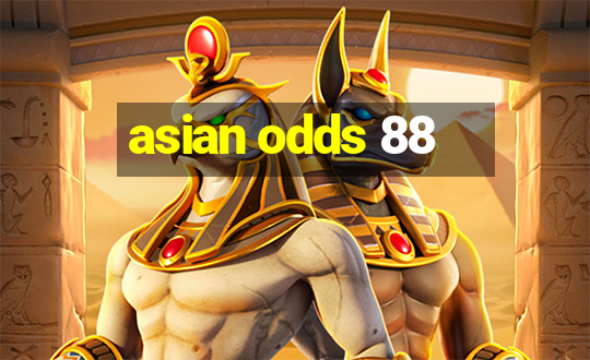 asian odds 88