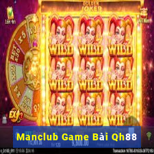 Manclub Game Bài Qh88