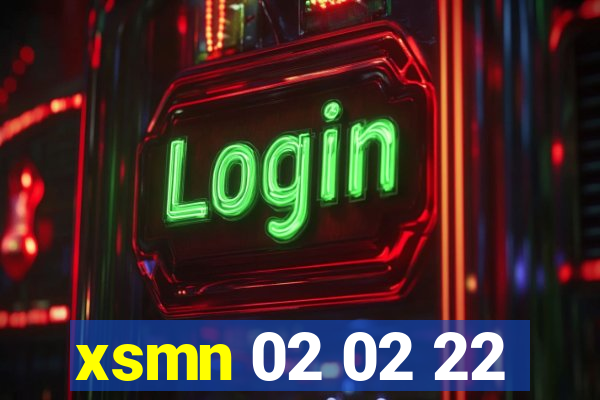 xsmn 02 02 22