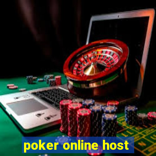 poker online host