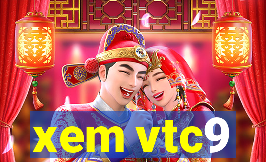 xem vtc9