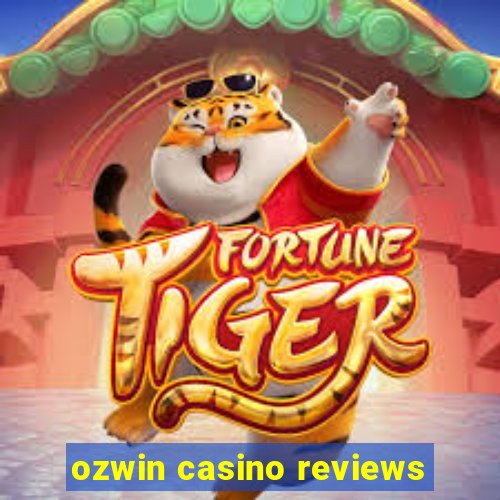 ozwin casino reviews