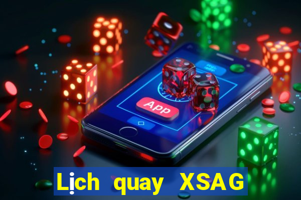 Lịch quay XSAG thứ tư