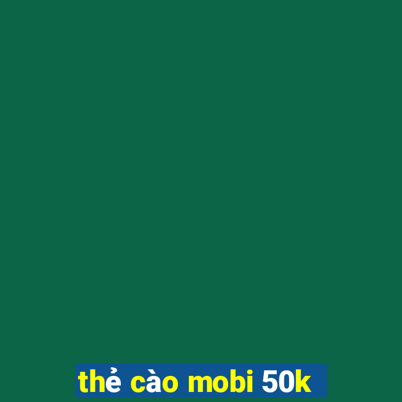 thẻ cào mobi 50k