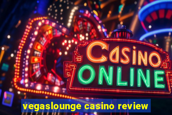 vegaslounge casino review