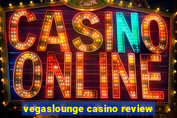 vegaslounge casino review