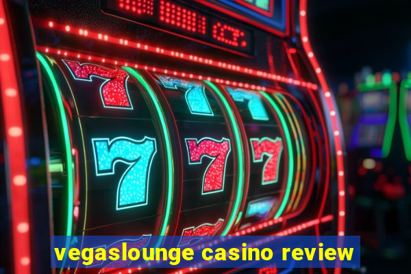 vegaslounge casino review