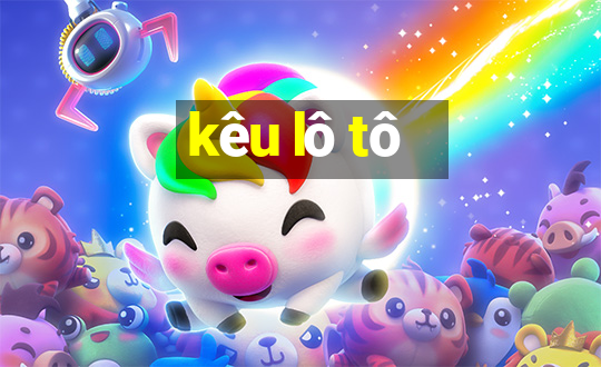 kêu lô tô