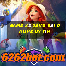 Game X8 Game Bài Online Uy Tín