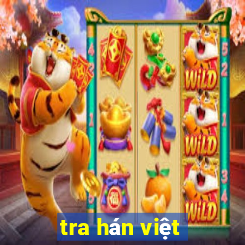 tra hán việt