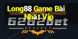 Long88 Game Bài Nhất Vip