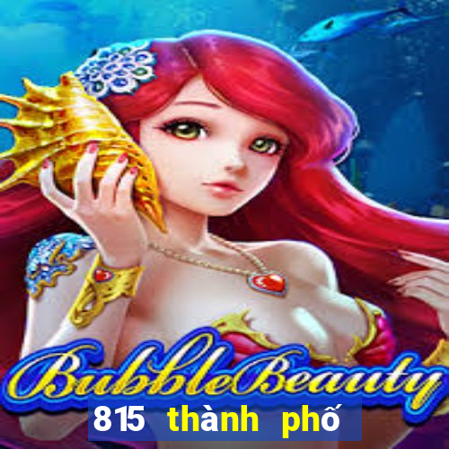 815 thành phố trò chơi điện tử