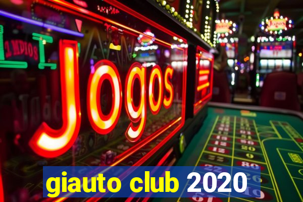 giauto club 2020