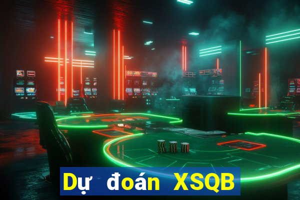 Dự đoán XSQB ngày 18