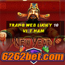 Trang web Lucky 10 việt nam