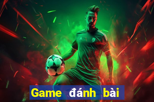 Game đánh bài hot nhất hiện nay