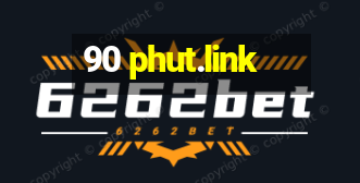 90 phut.link