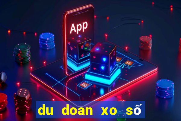 du doan xo số miền bắc