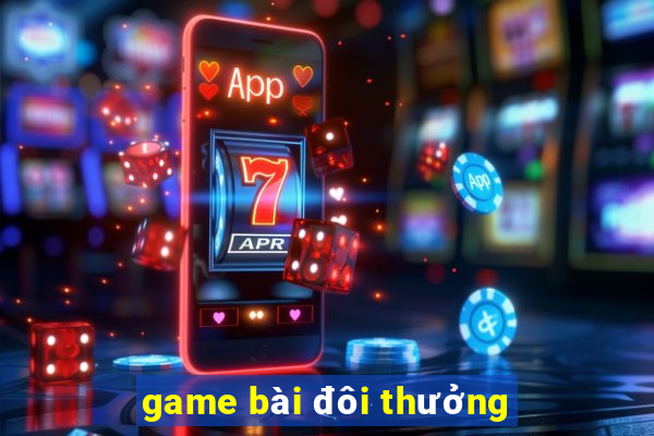 game bài đôi thưởng