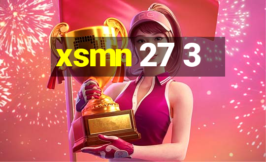 xsmn 27 3