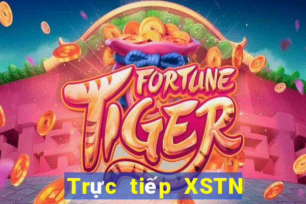 Trực tiếp XSTN ngày 24