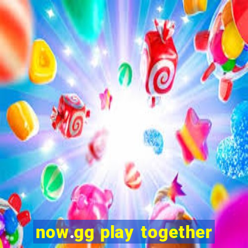 now.gg play together