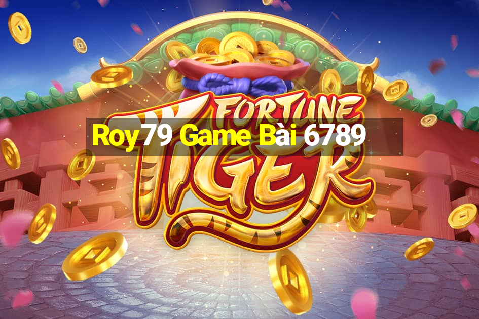 Roy79 Game Bài 6789