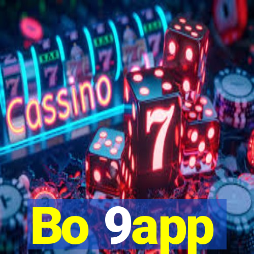 Bo 9app