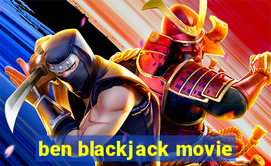 ben blackjack movie