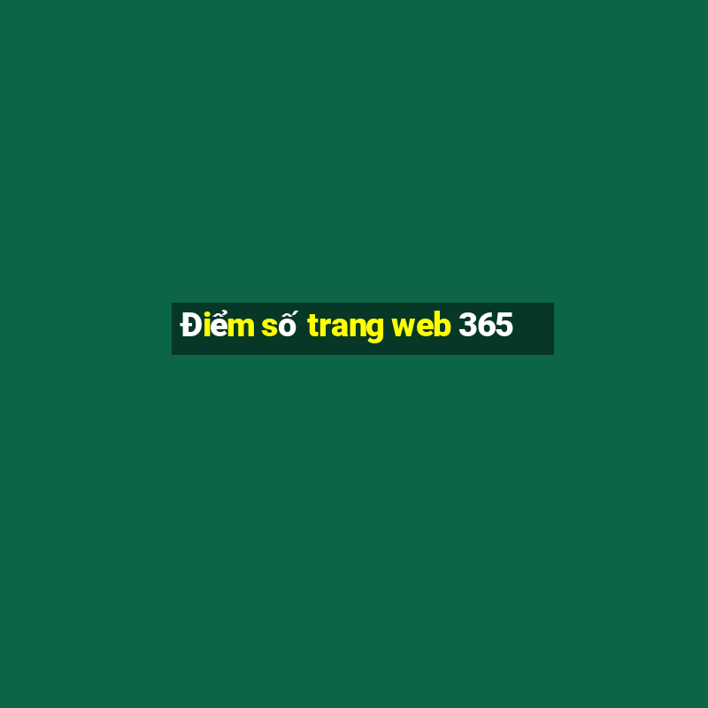 Điểm số trang web 365