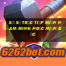 xổ số trực tiếp miền nam minh ngọc miền bắc