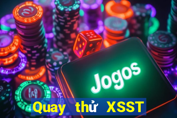 Quay thử XSST ngày 22