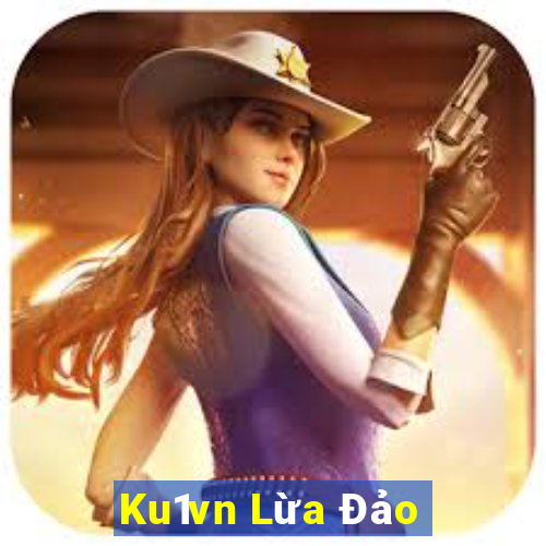 Ku1vn Lừa Đảo