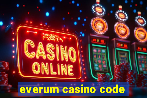 everum casino code