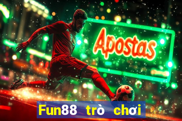 Fun88 trò chơi điện tử