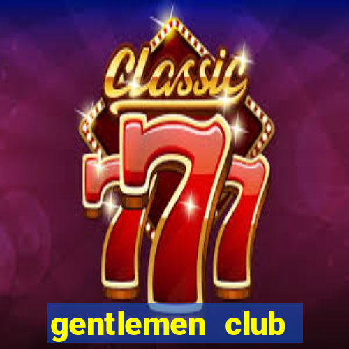 gentlemen club monterey ca