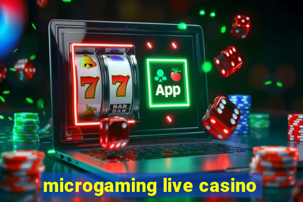 microgaming live casino