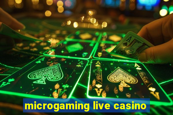 microgaming live casino