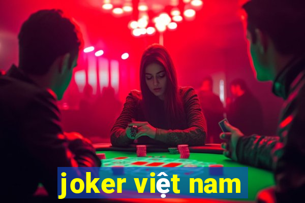 joker việt nam