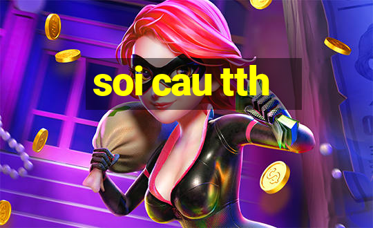 soi cau tth