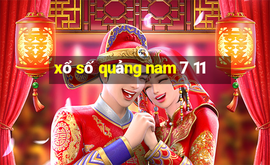 xổ số quảng nam 7 11