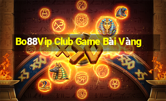 Bo88Vip Club Game Bài Vàng