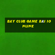 Bay Club Game Bài Ionline